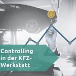 KFZ Werkstatt Controlling